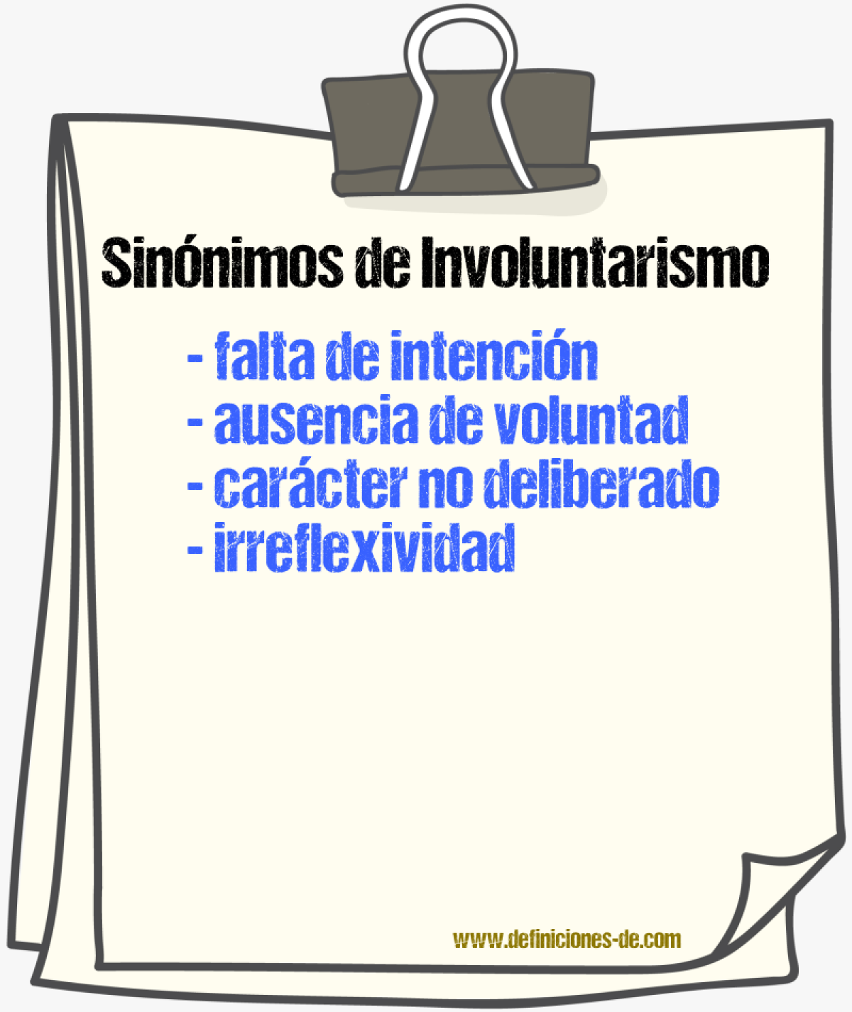 Sinónimos de involuntarismo