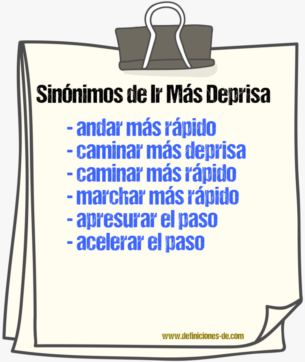 Sinónimos de ir más deprisa