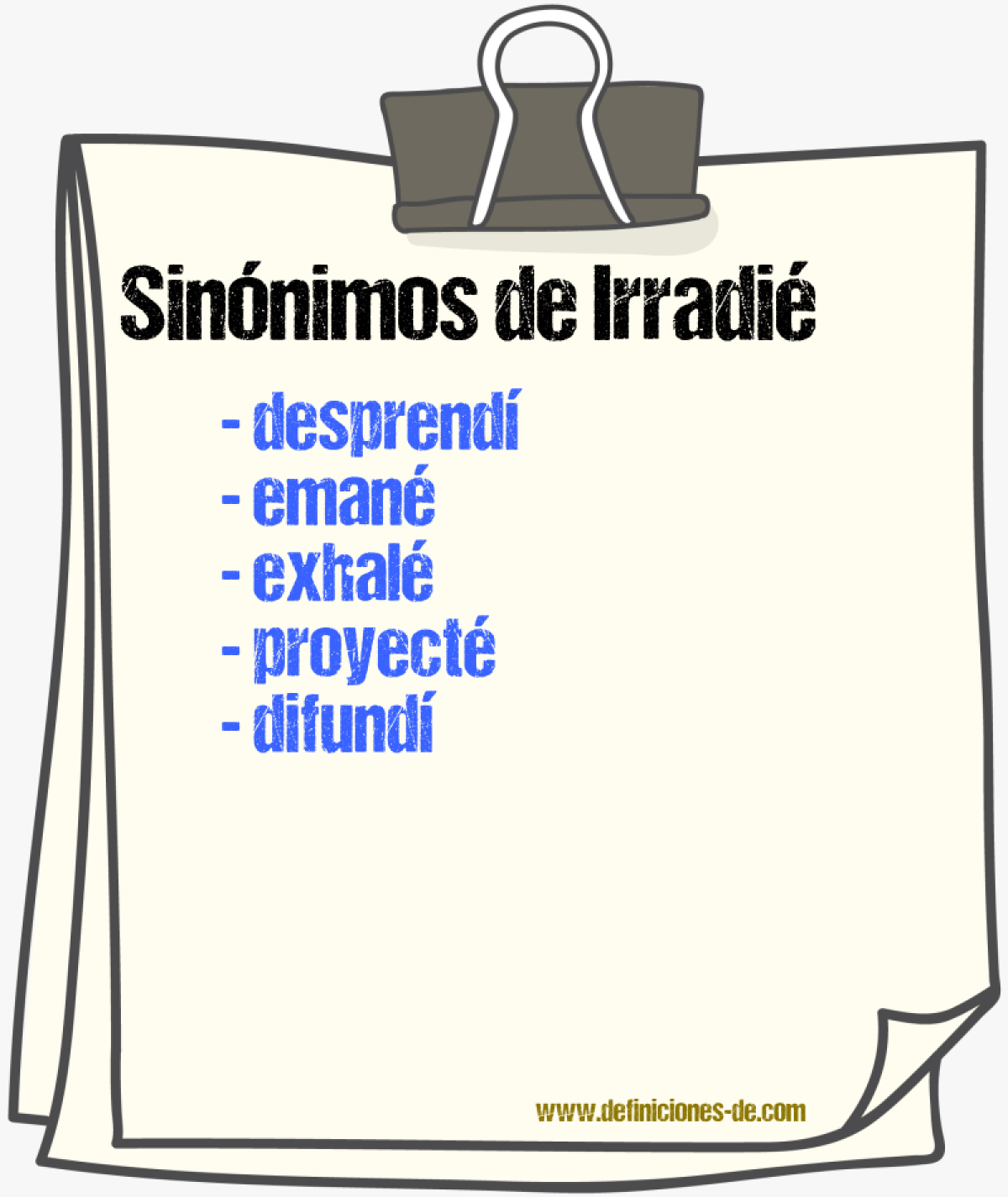 Sinónimos de irradié