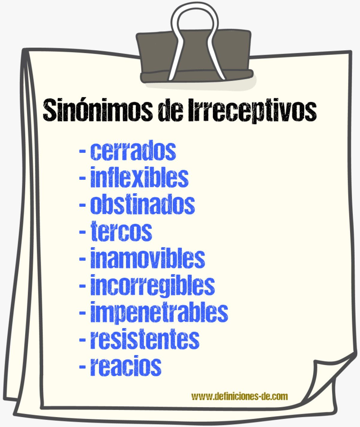 Sinónimos de irreceptivos