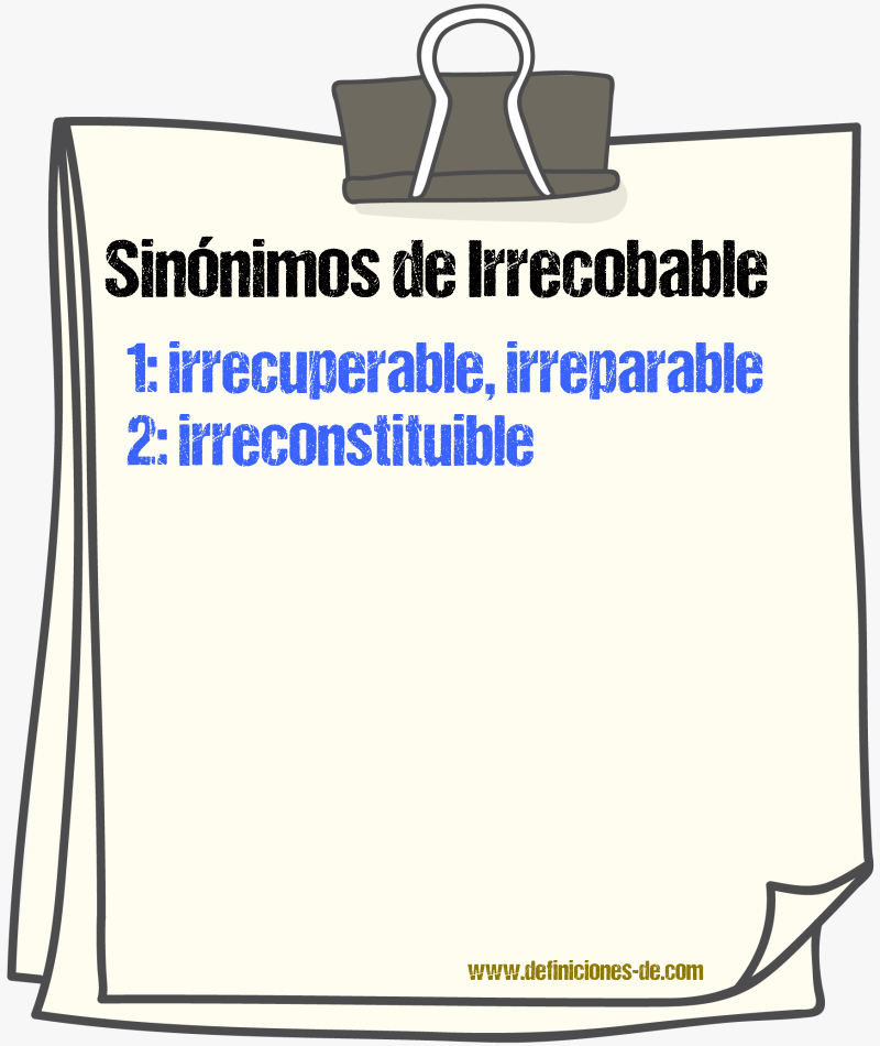 Sinónimos de irrecobable