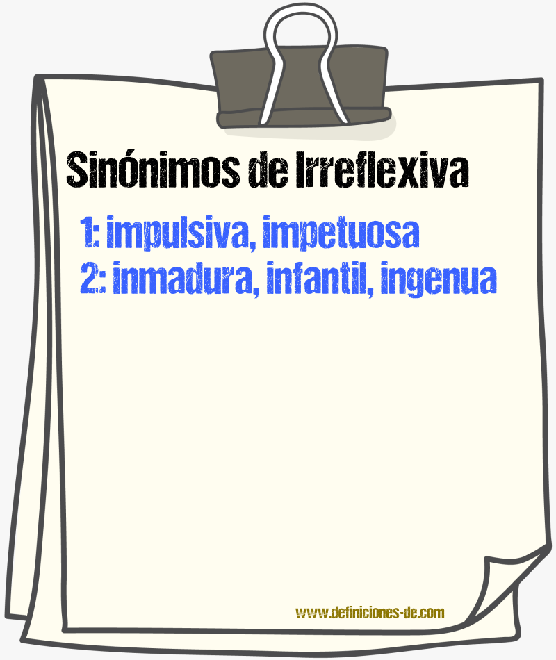 Sinónimos de irreflexiva