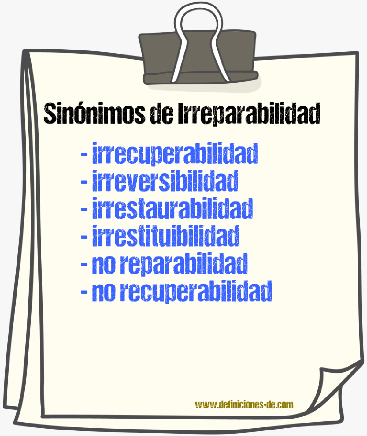 Sinónimos de irreparabilidad