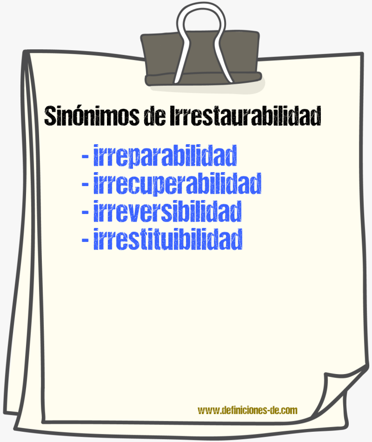Sinónimos de irrestaurabilidad