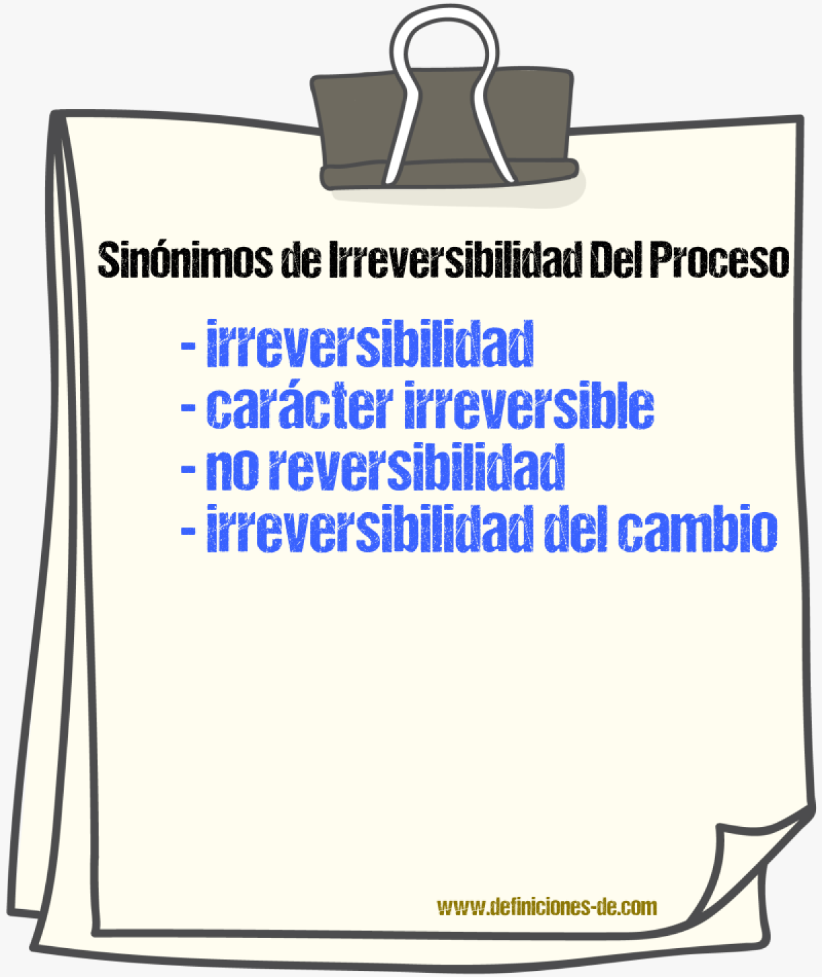 Sinónimos de irreversibilidad del proceso