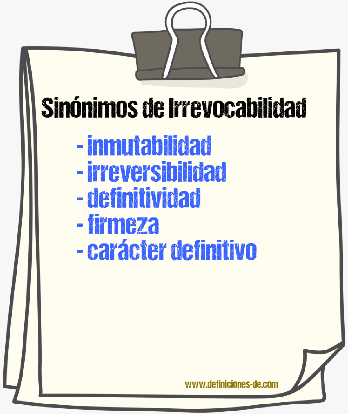 Sinónimos de irrevocabilidad