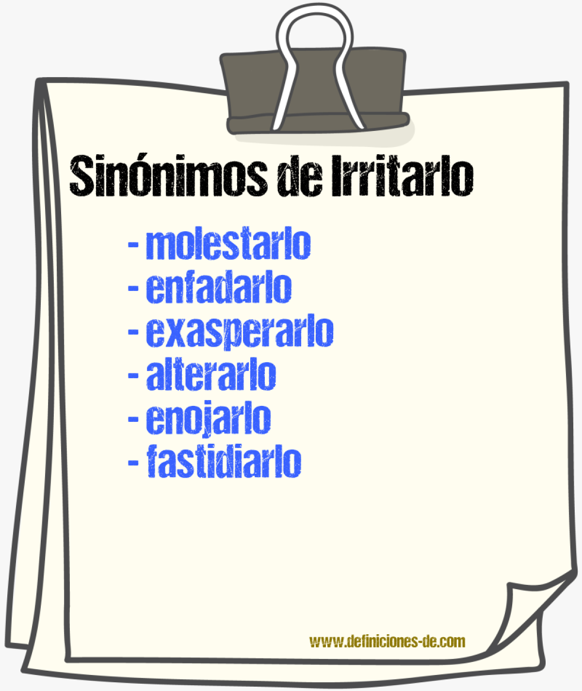 Sinónimos de irritarlo