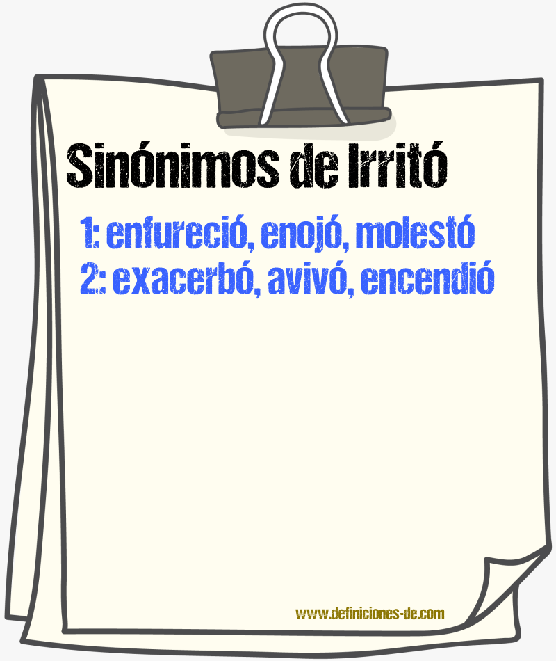 Sinónimos de irritó