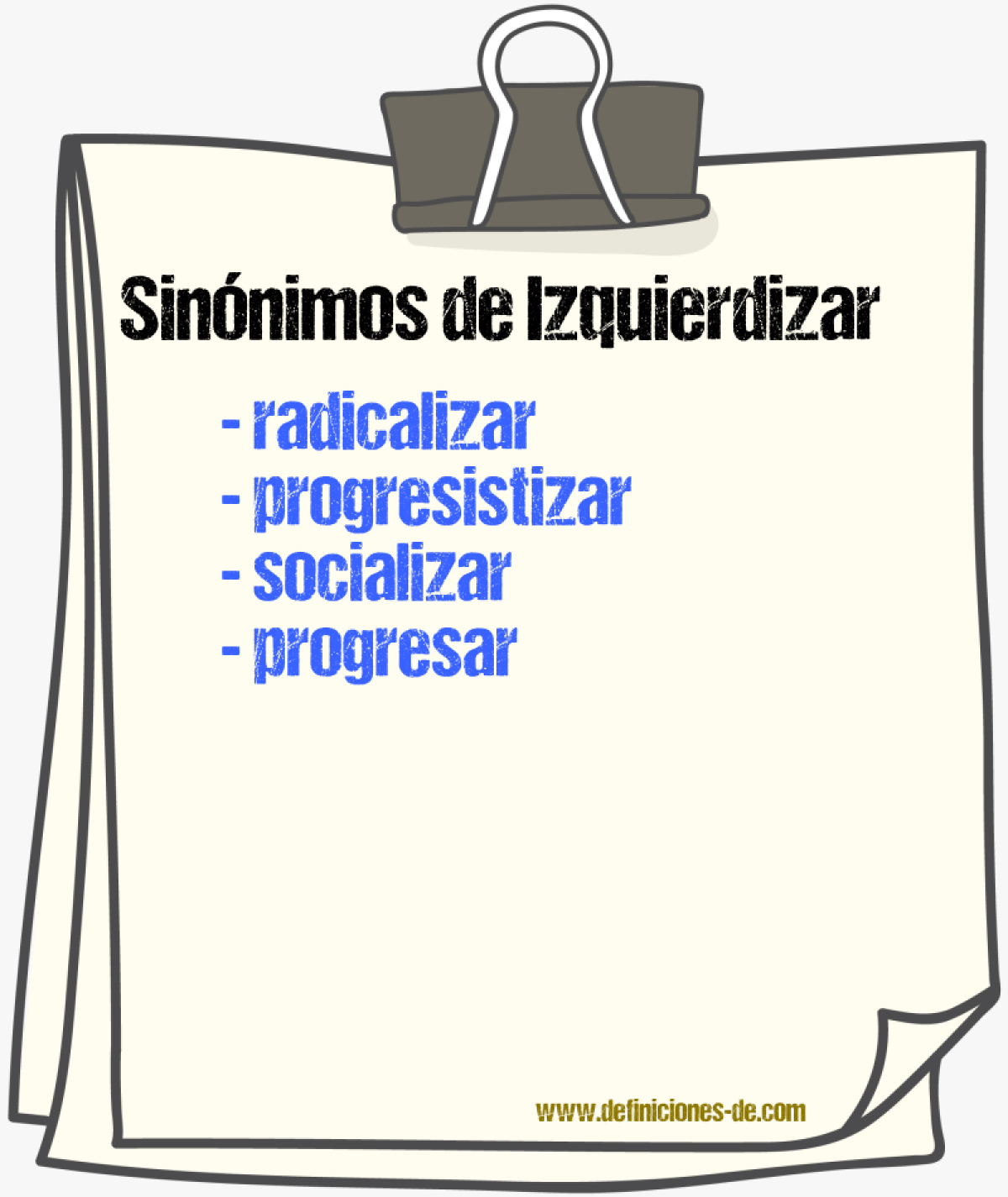 Sinónimos de izquierdizar