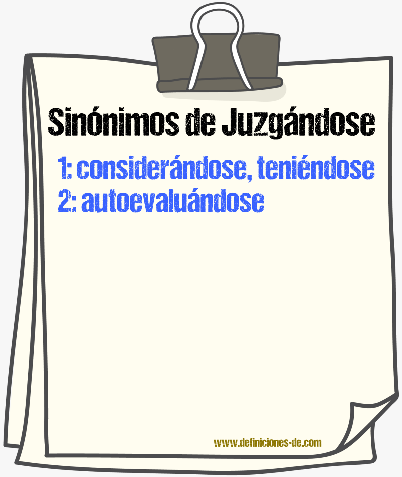 Sinónimos de juzgándose