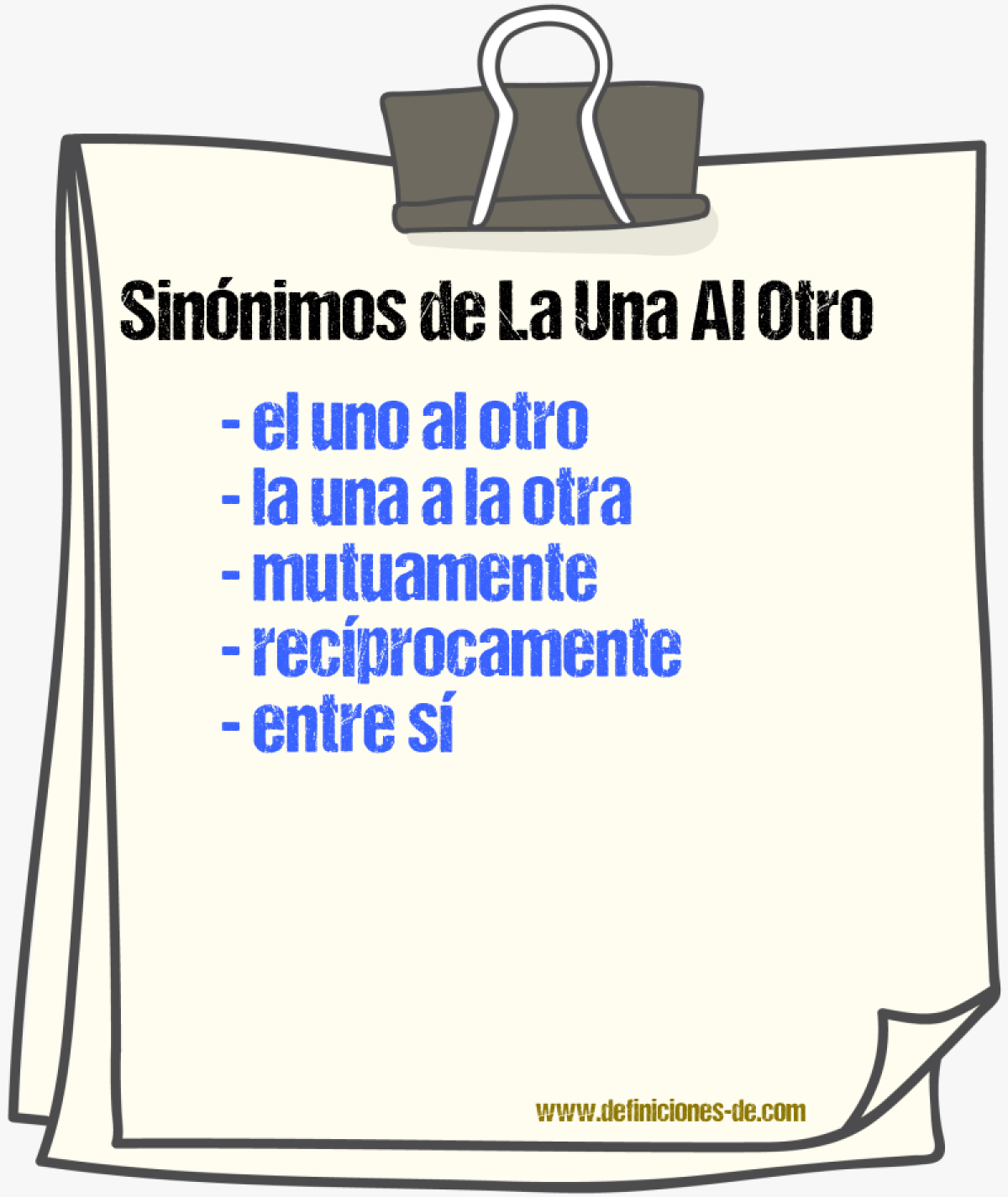 Sinónimos de la una al otro