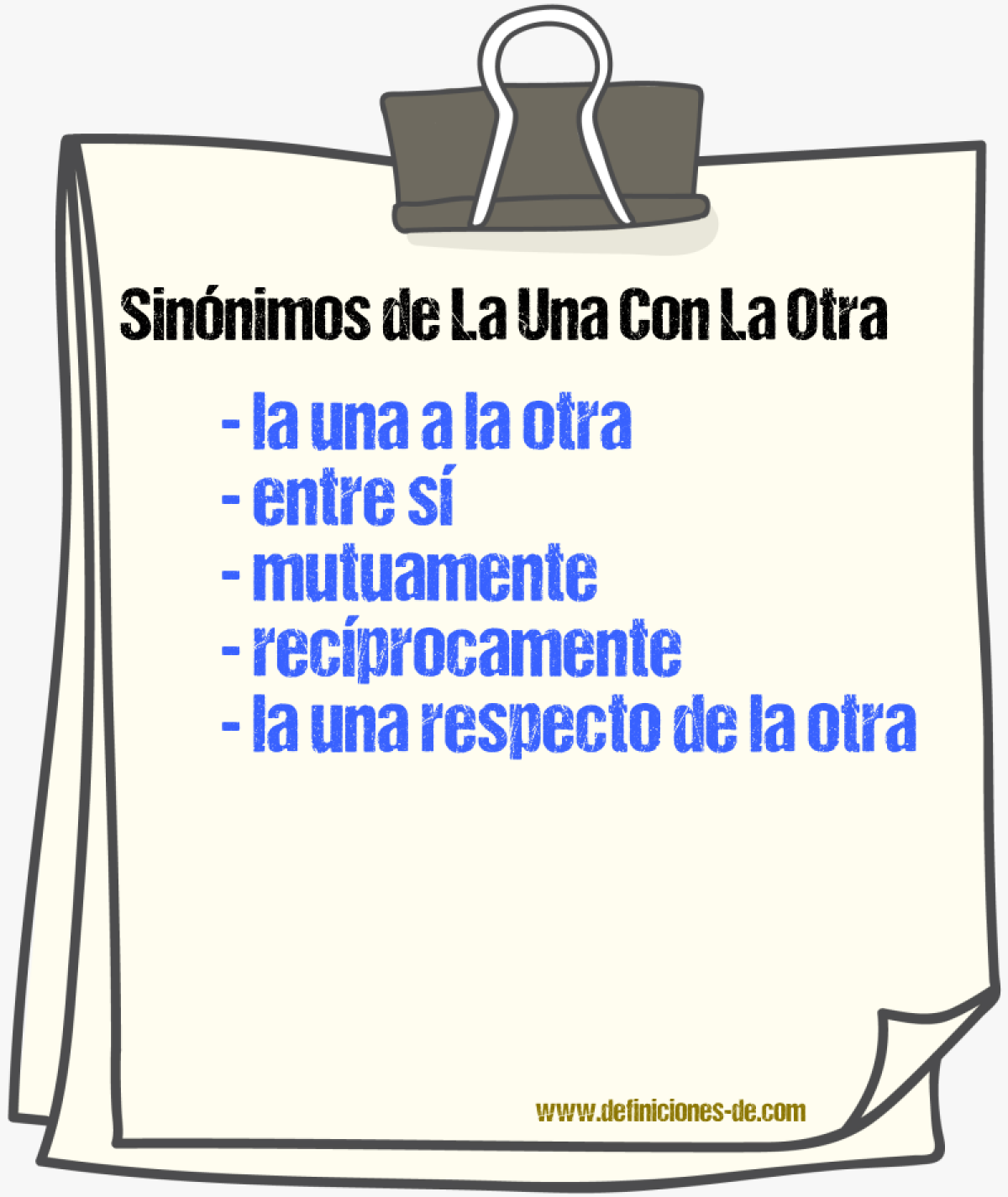 Sinónimos de la una con la otra