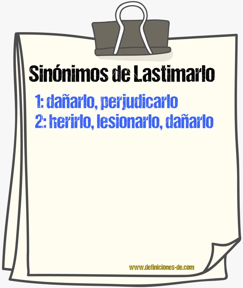 Sinónimos de lastimarlo