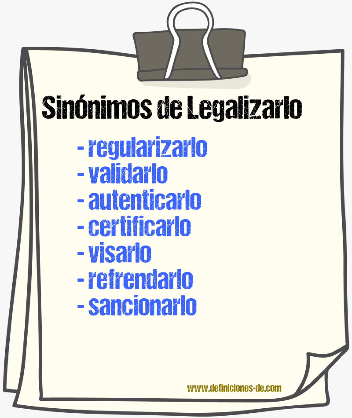 Sinónimos de legalizarlo