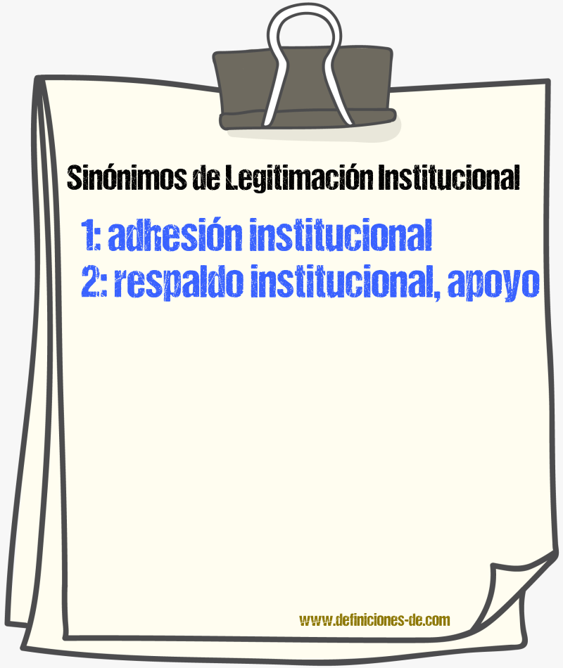 Sinónimos de legitimación institucional