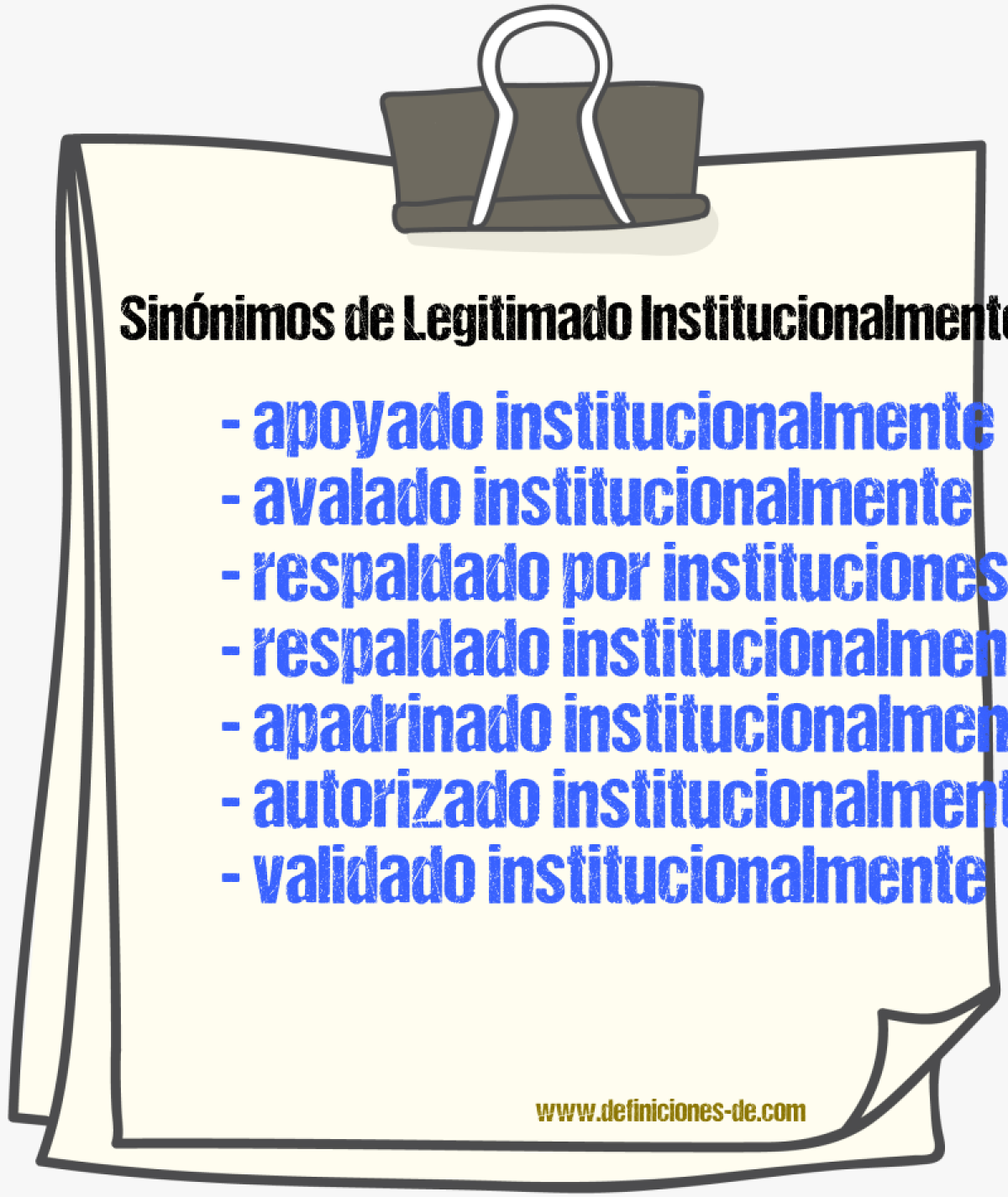 Sinónimos de legitimado institucionalmente
