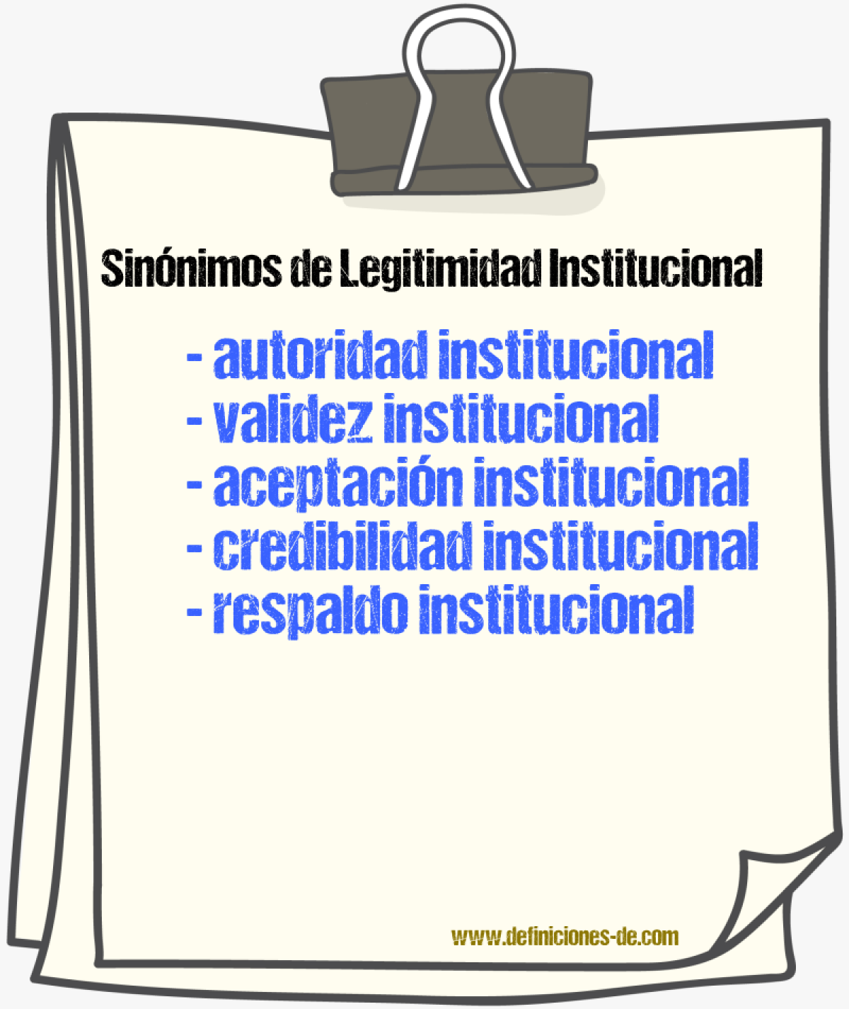 Sinónimos de legitimidad institucional