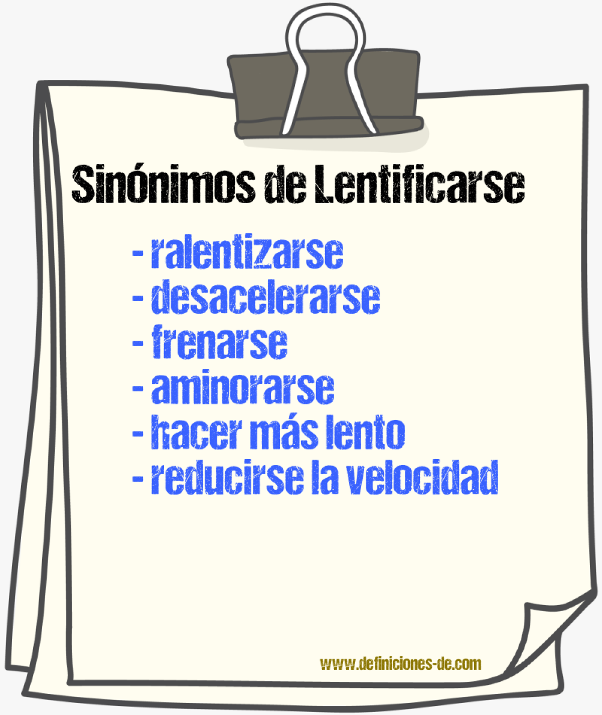 Sinónimos de lentificarse