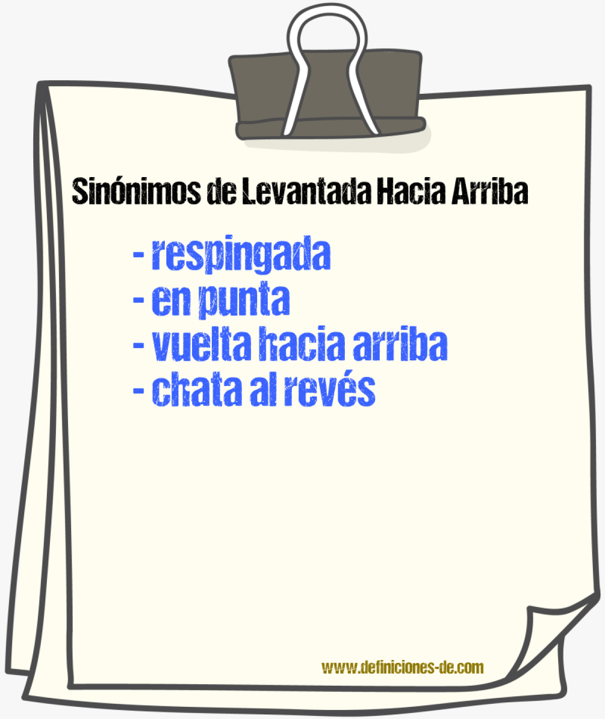 Sinónimos de levantada hacia arriba