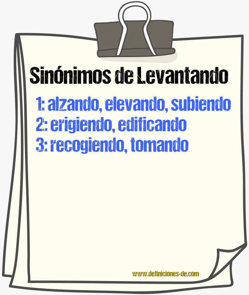 Sinónimos de levantando