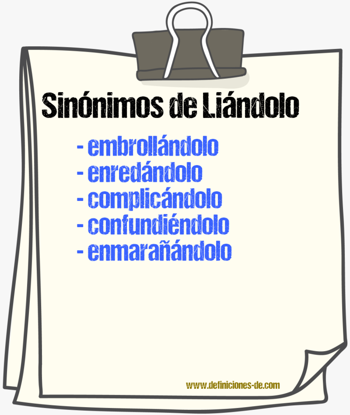 Sinónimos de liándolo