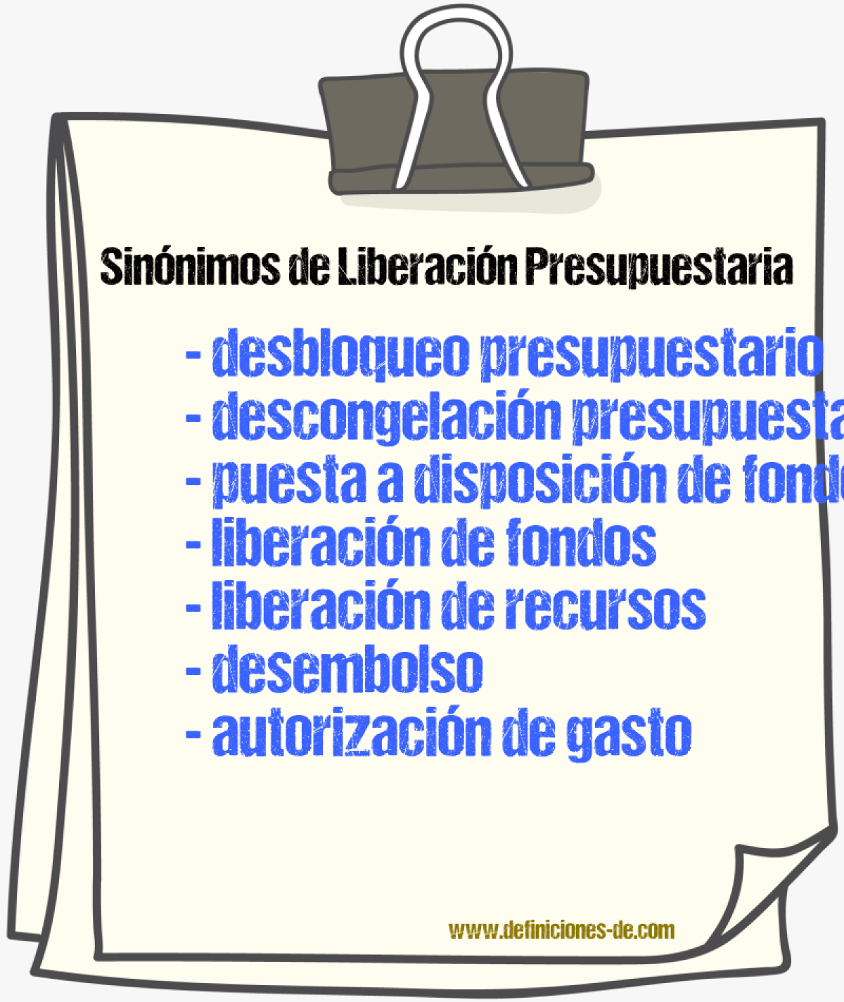 Sinónimos de liberación presupuestaria
