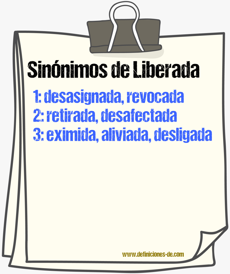Sinónimos de liberada