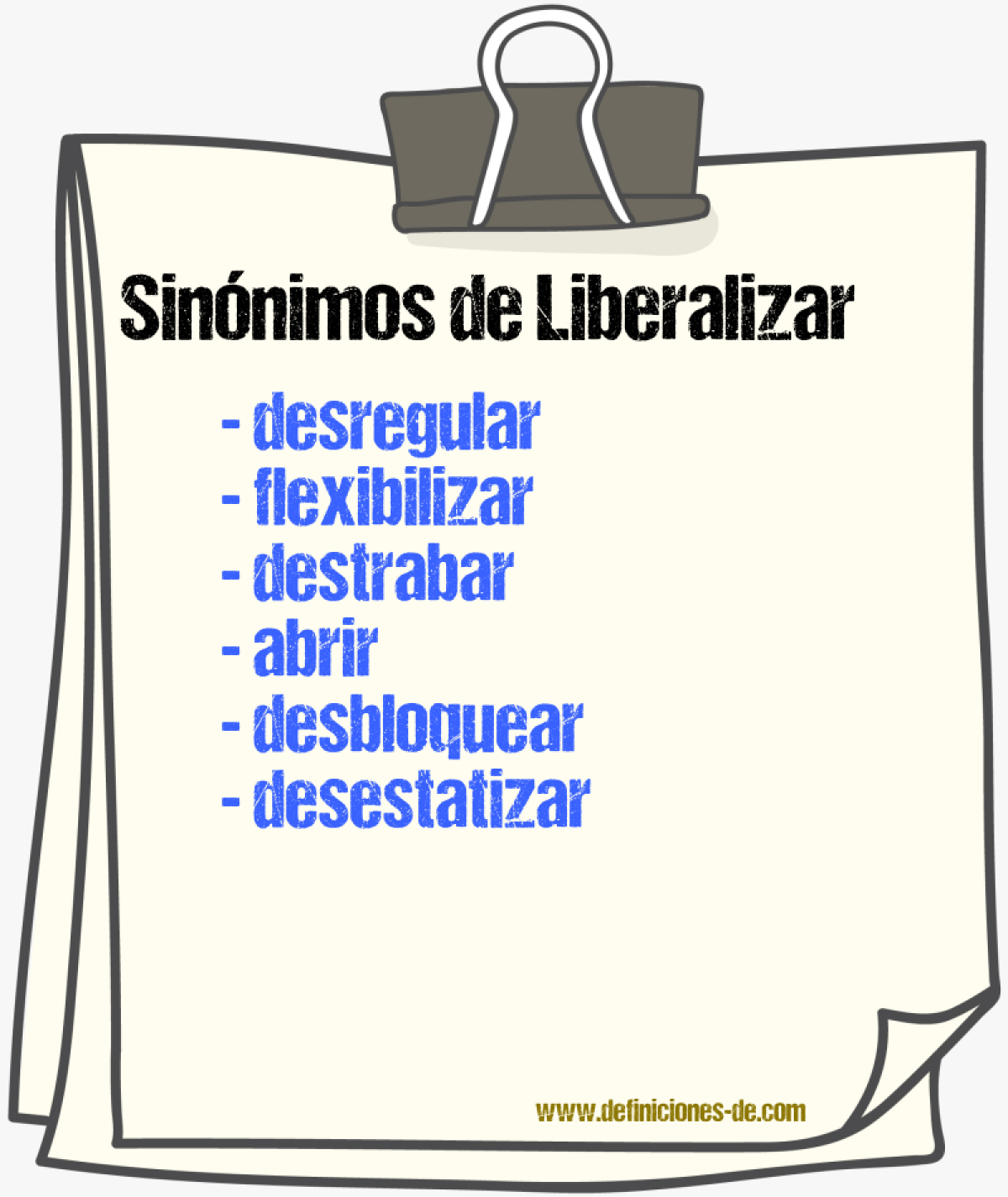 Sinónimos de liberalizar