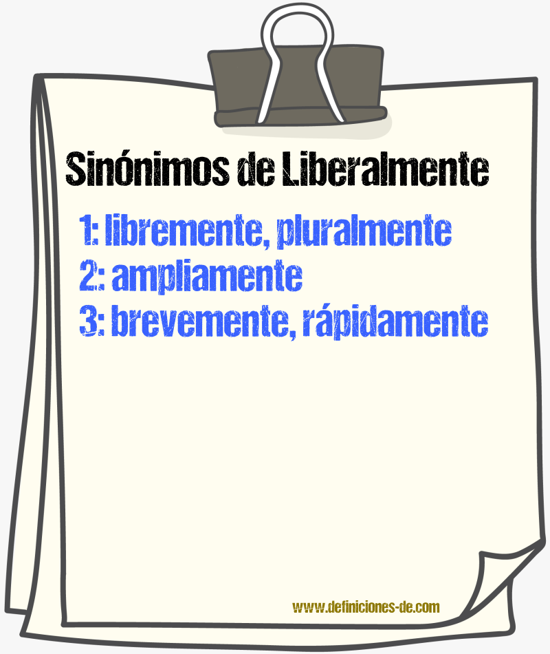 Sinnimos de liberalmente