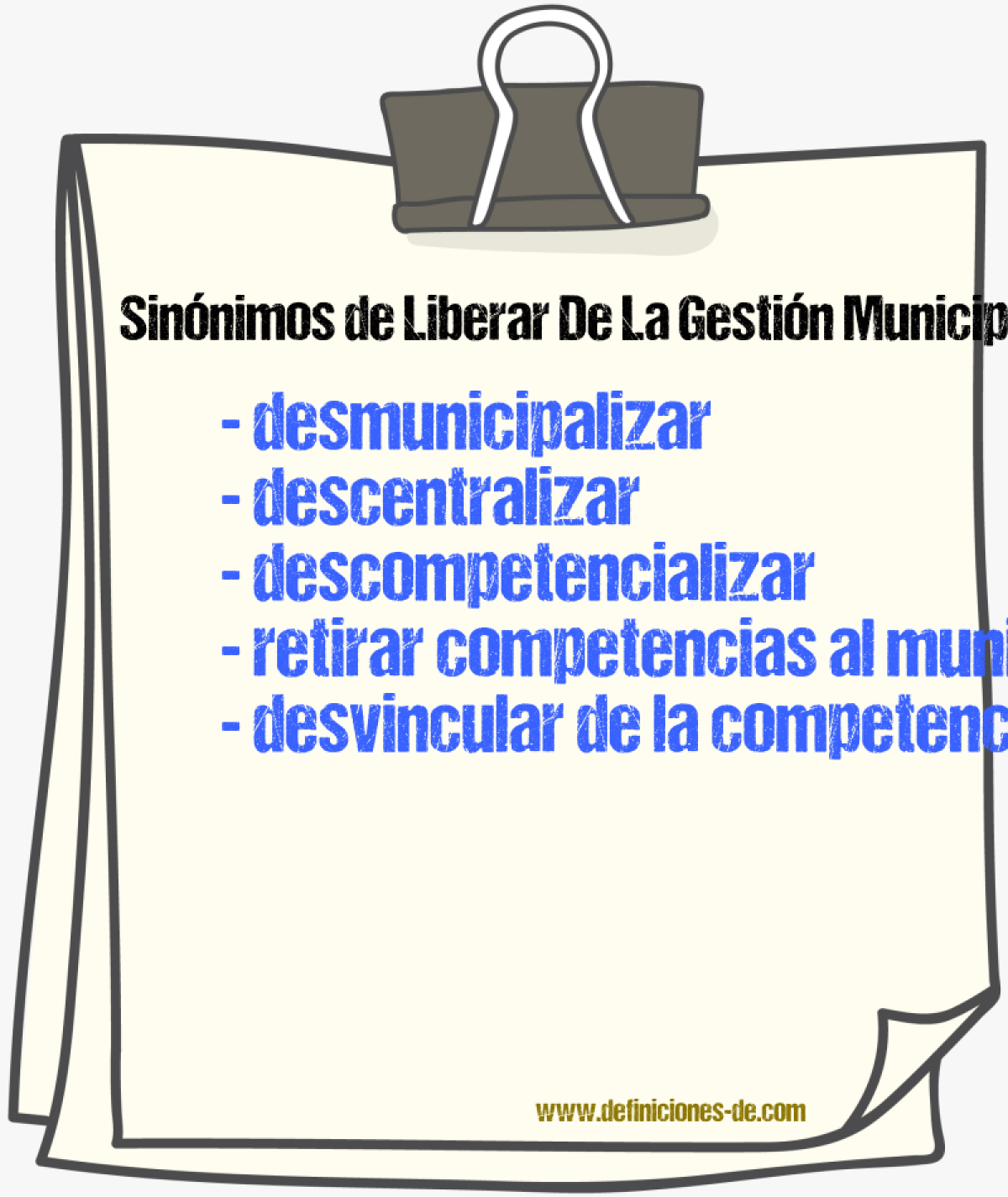 Sinónimos de liberar de la gestión municipal
