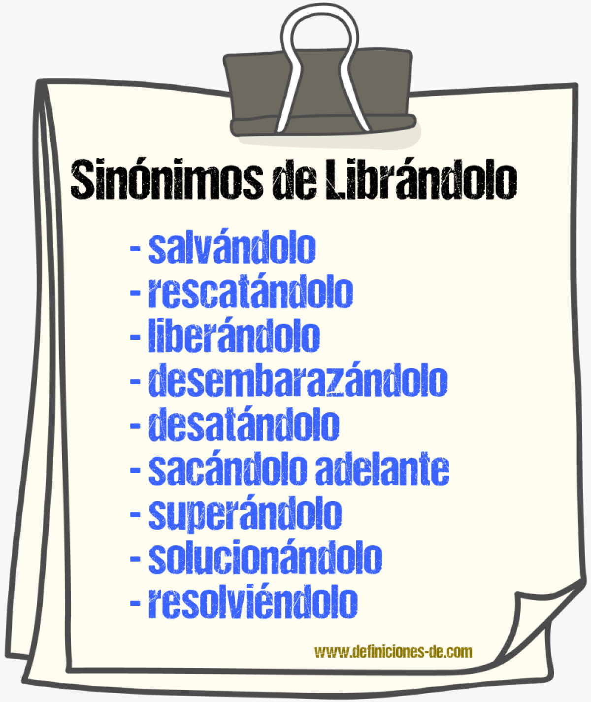 Sinónimos de librándolo