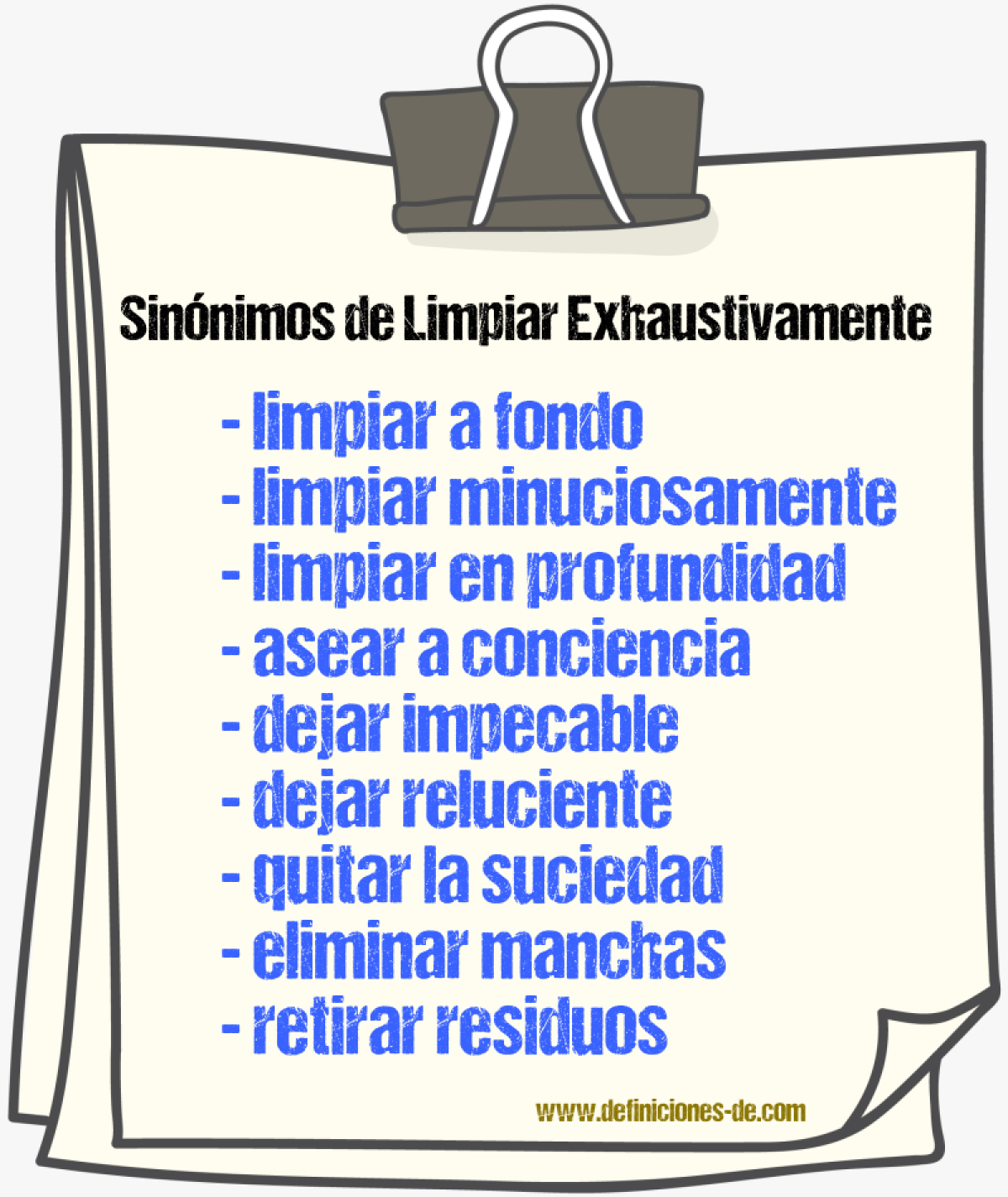 Sinónimos de limpiar exhaustivamente