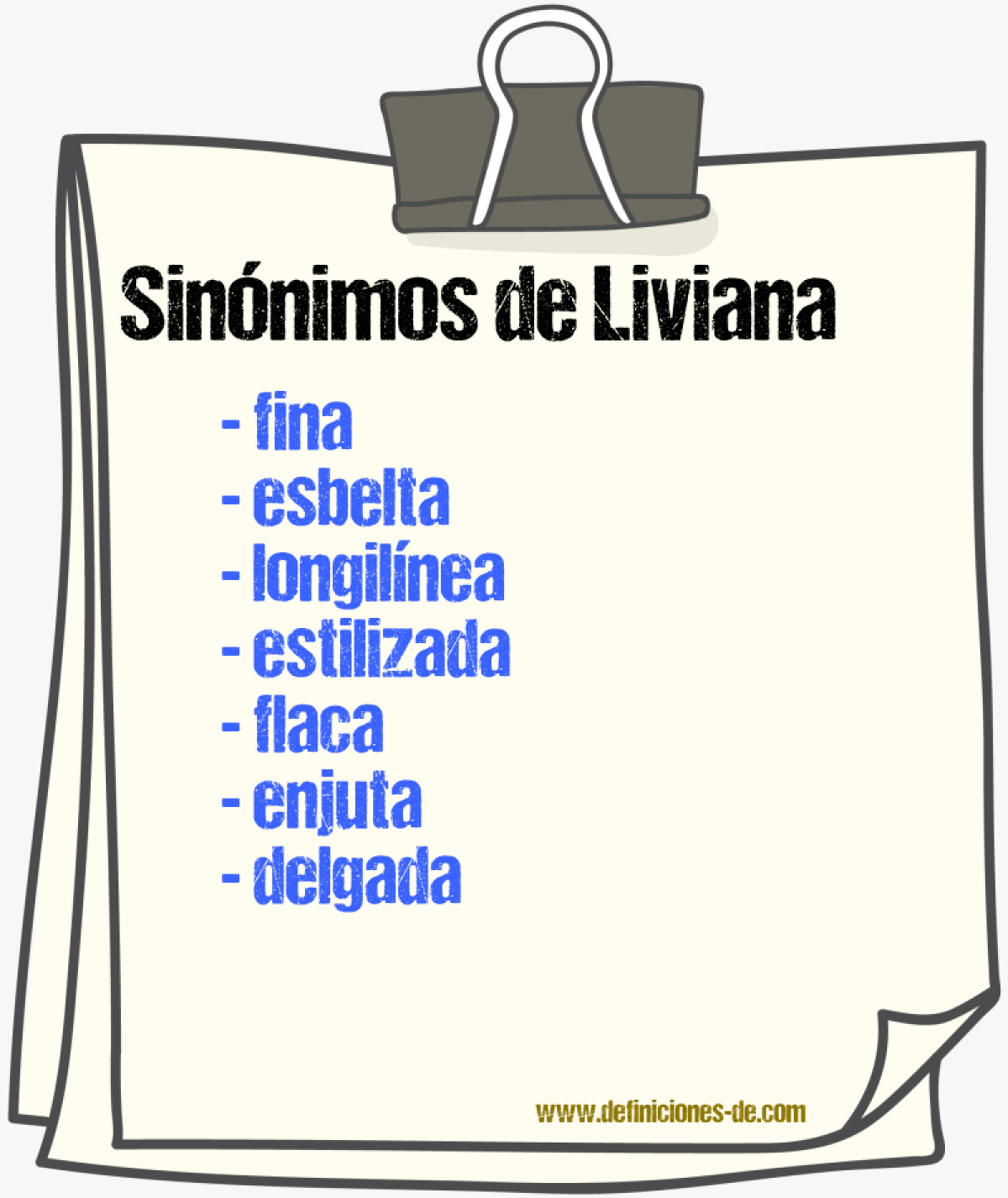 Sinónimos de liviana