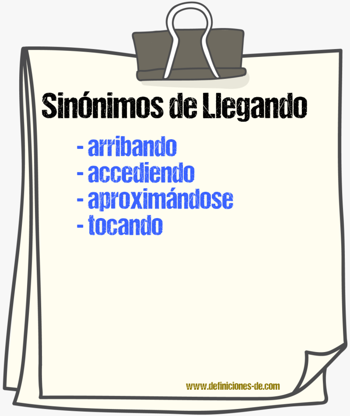 Sinónimos de llegando