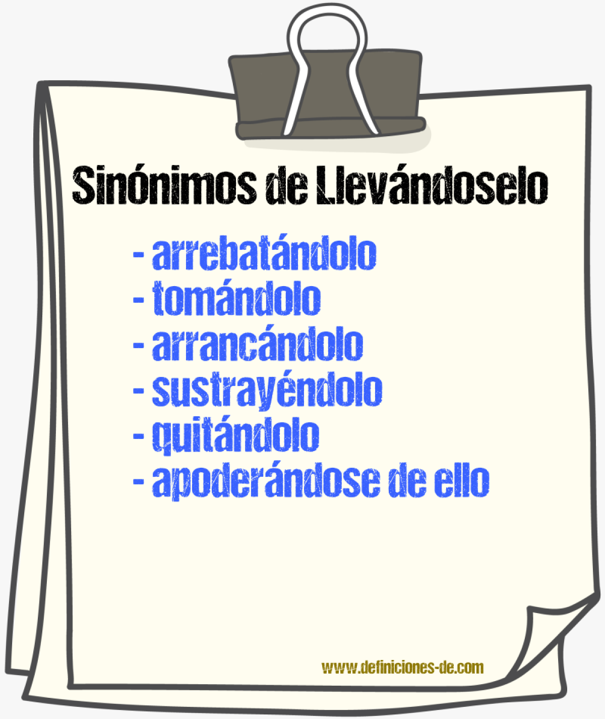 Sinónimos de llevándoselo