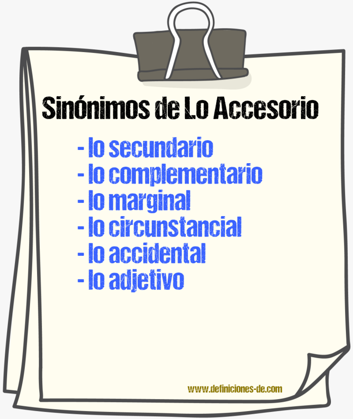 Sinónimos de lo accesorio