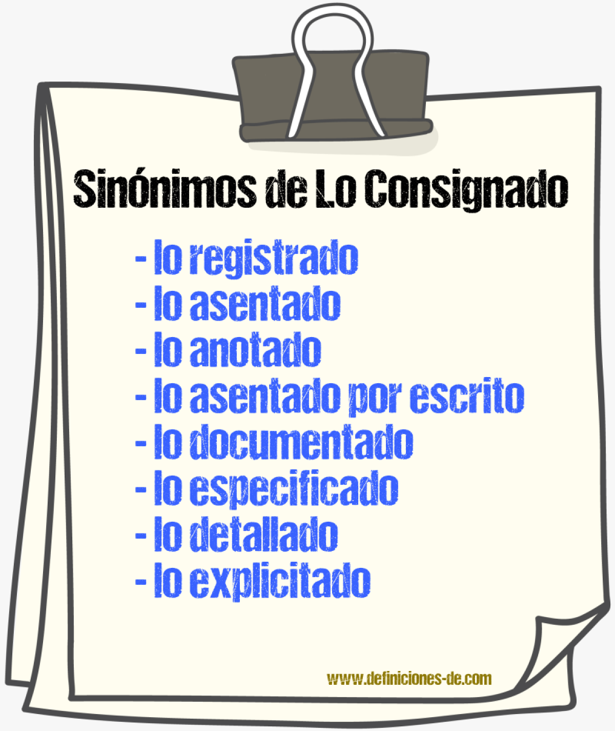 Sinónimos de lo consignado