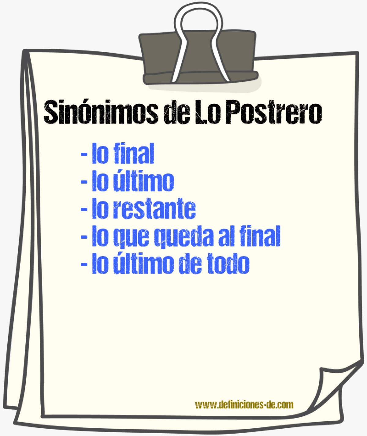 Sinónimos de lo postrero
