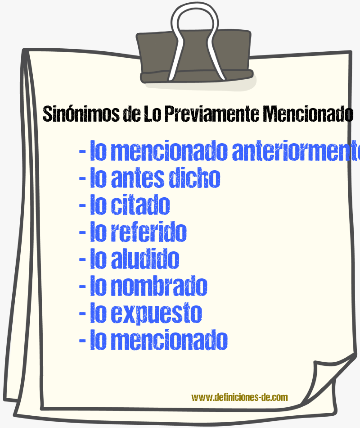 Sinónimos de lo previamente mencionado