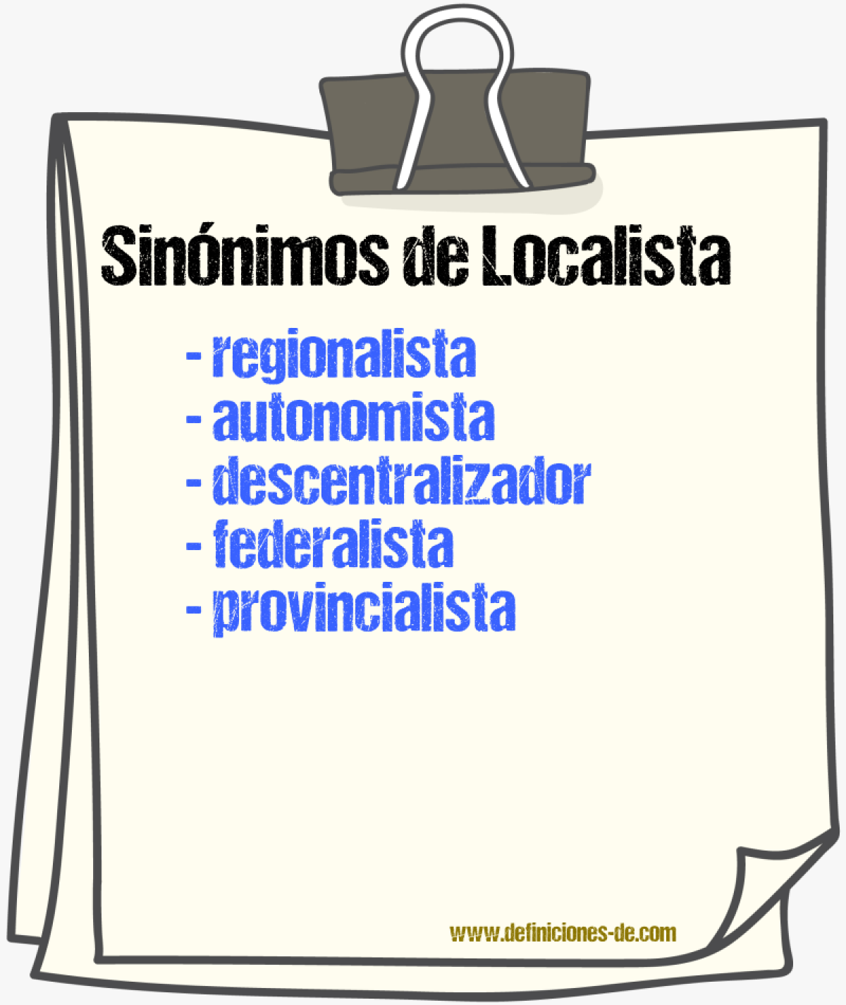 Sinónimos de localista