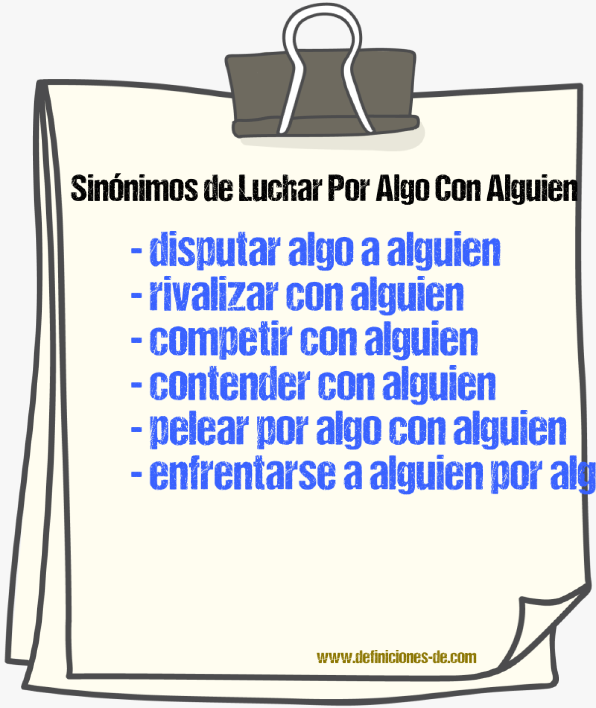 Sinónimos de luchar por algo con alguien