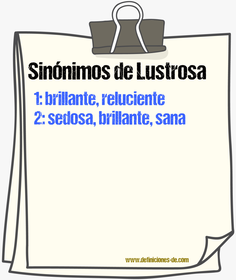 Sinónimos de lustrosa