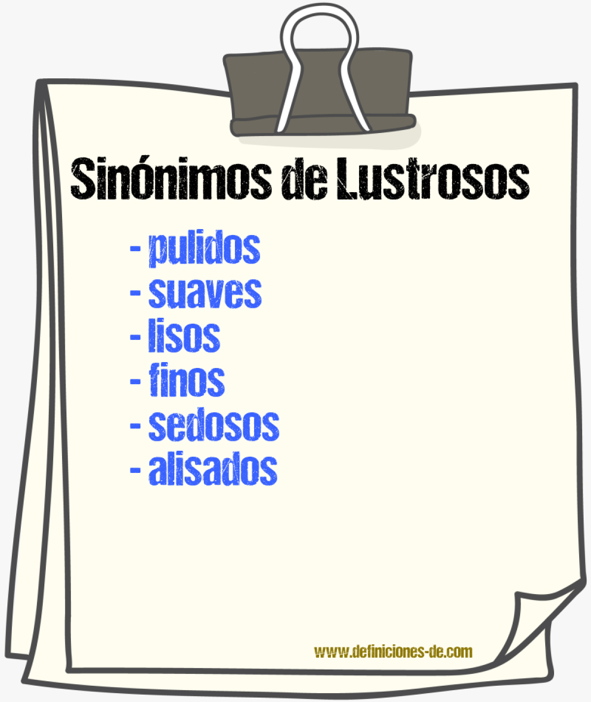 Sinónimos de lustrosos