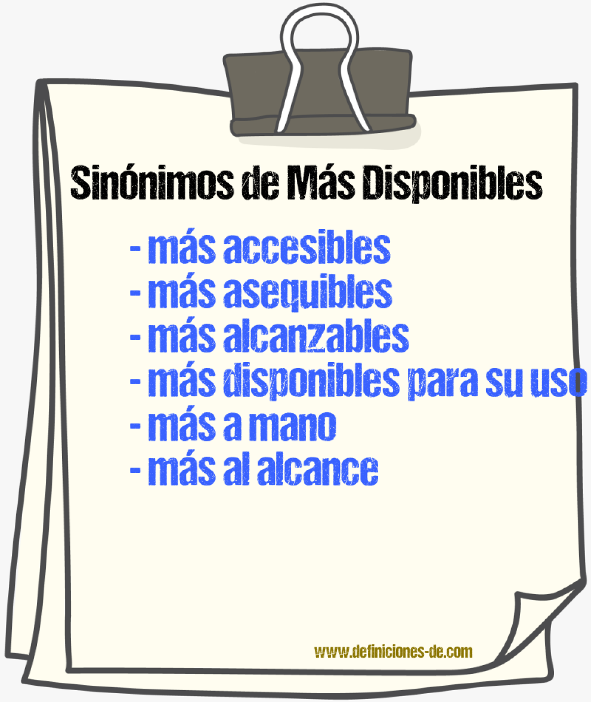 Sinónimos de más disponibles