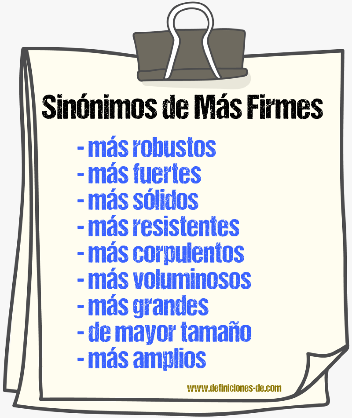 Sinónimos de más firmes