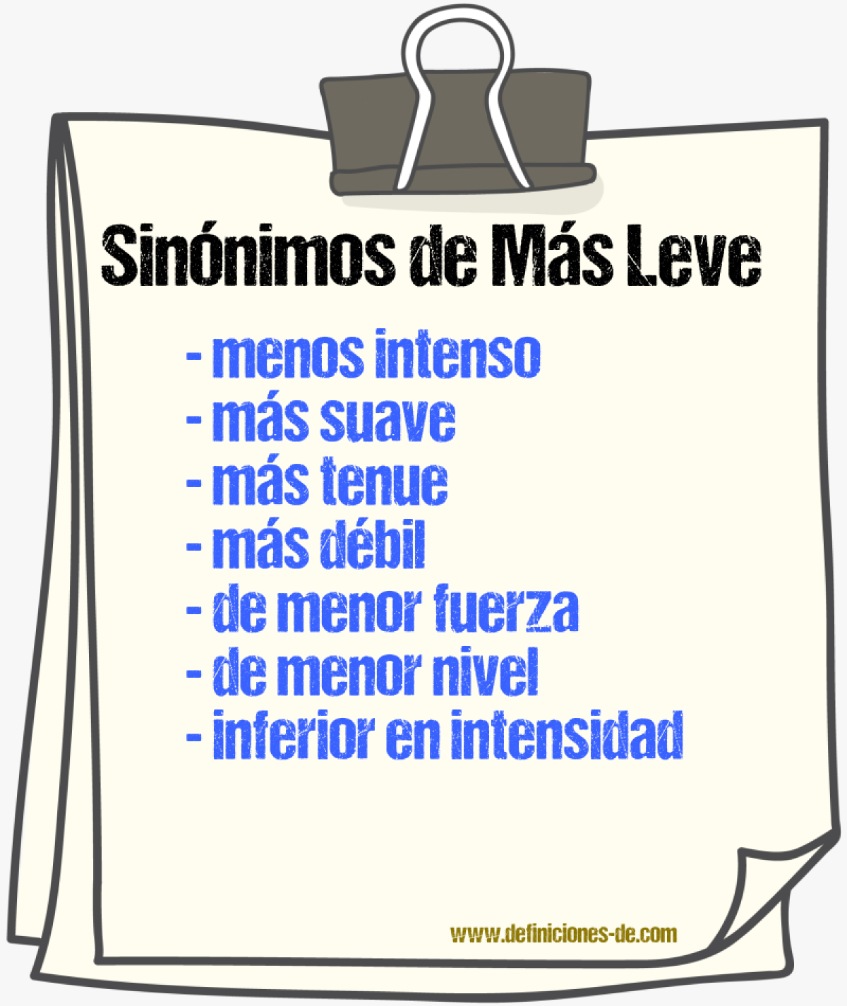 Sinónimos de más leve