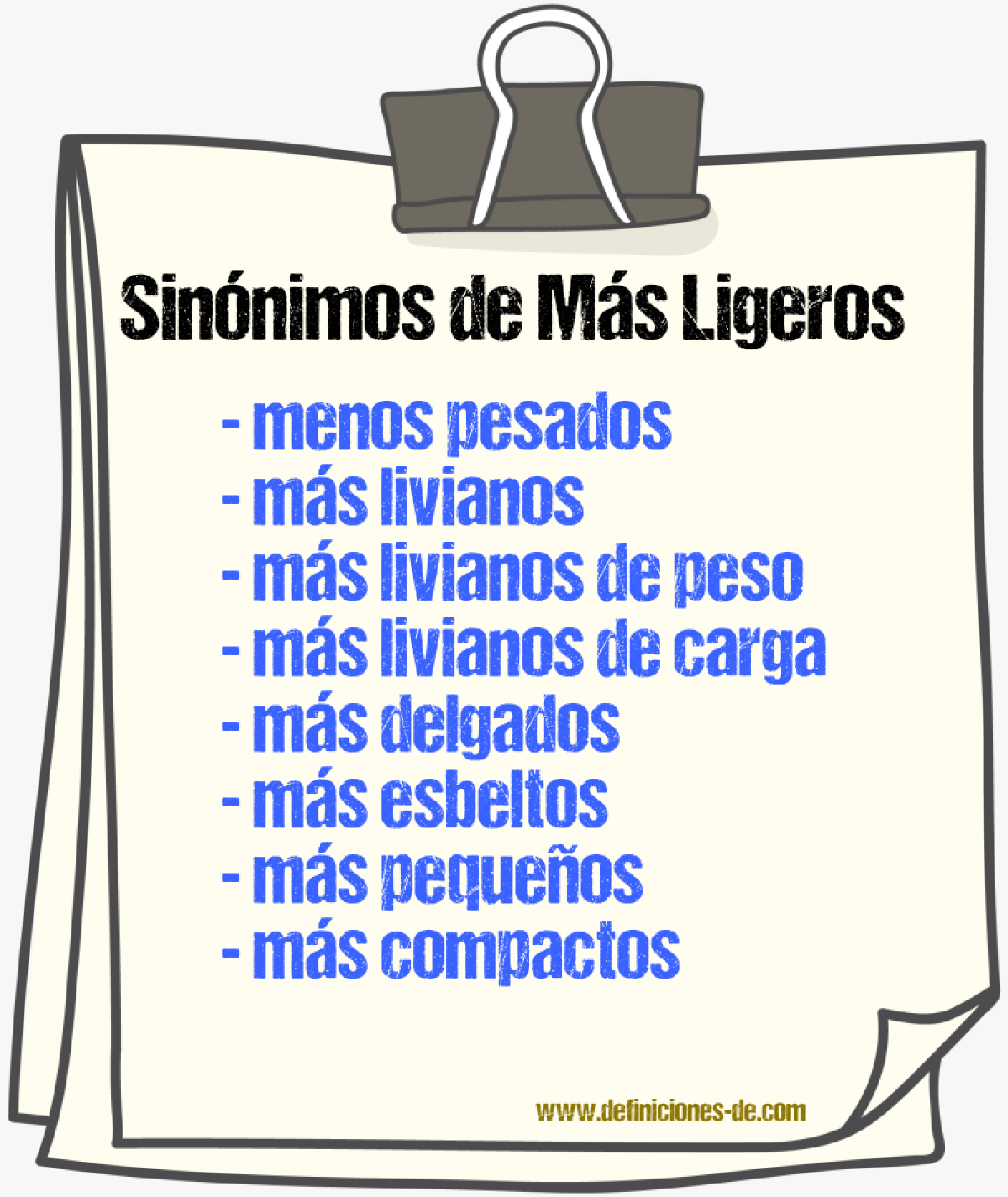 Sinónimos de más ligeros