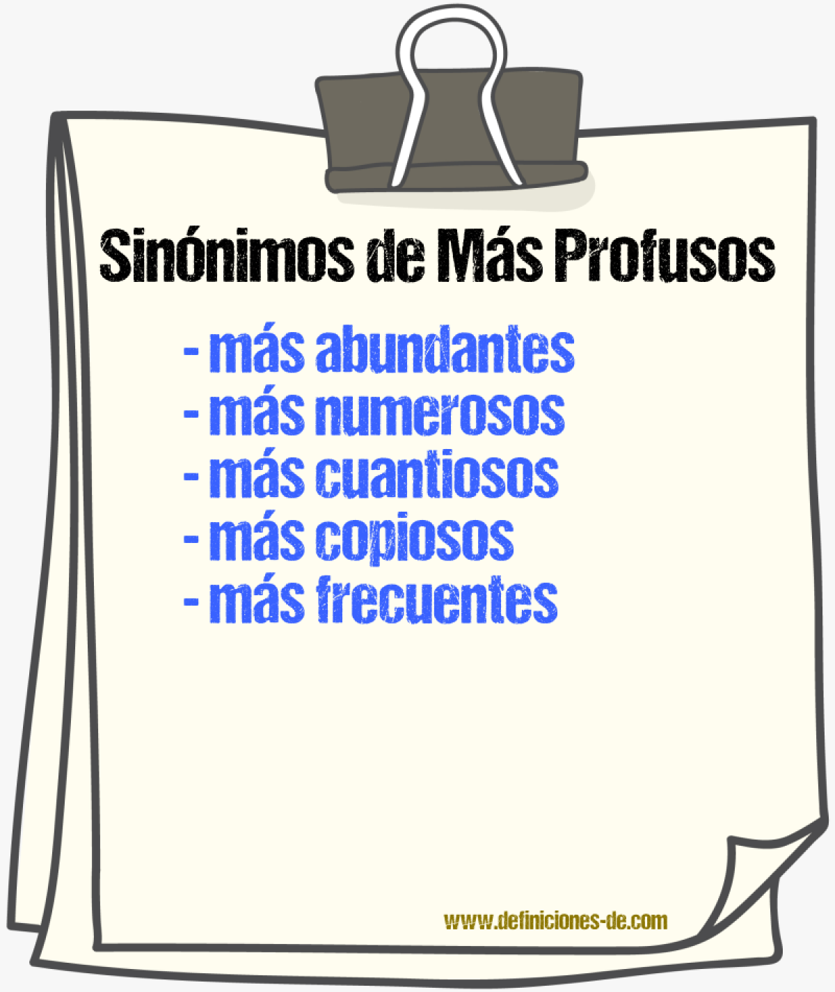 Sinónimos de más profusos