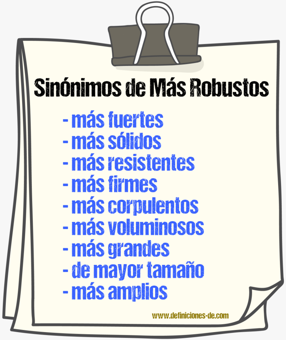 Sinónimos de más robustos