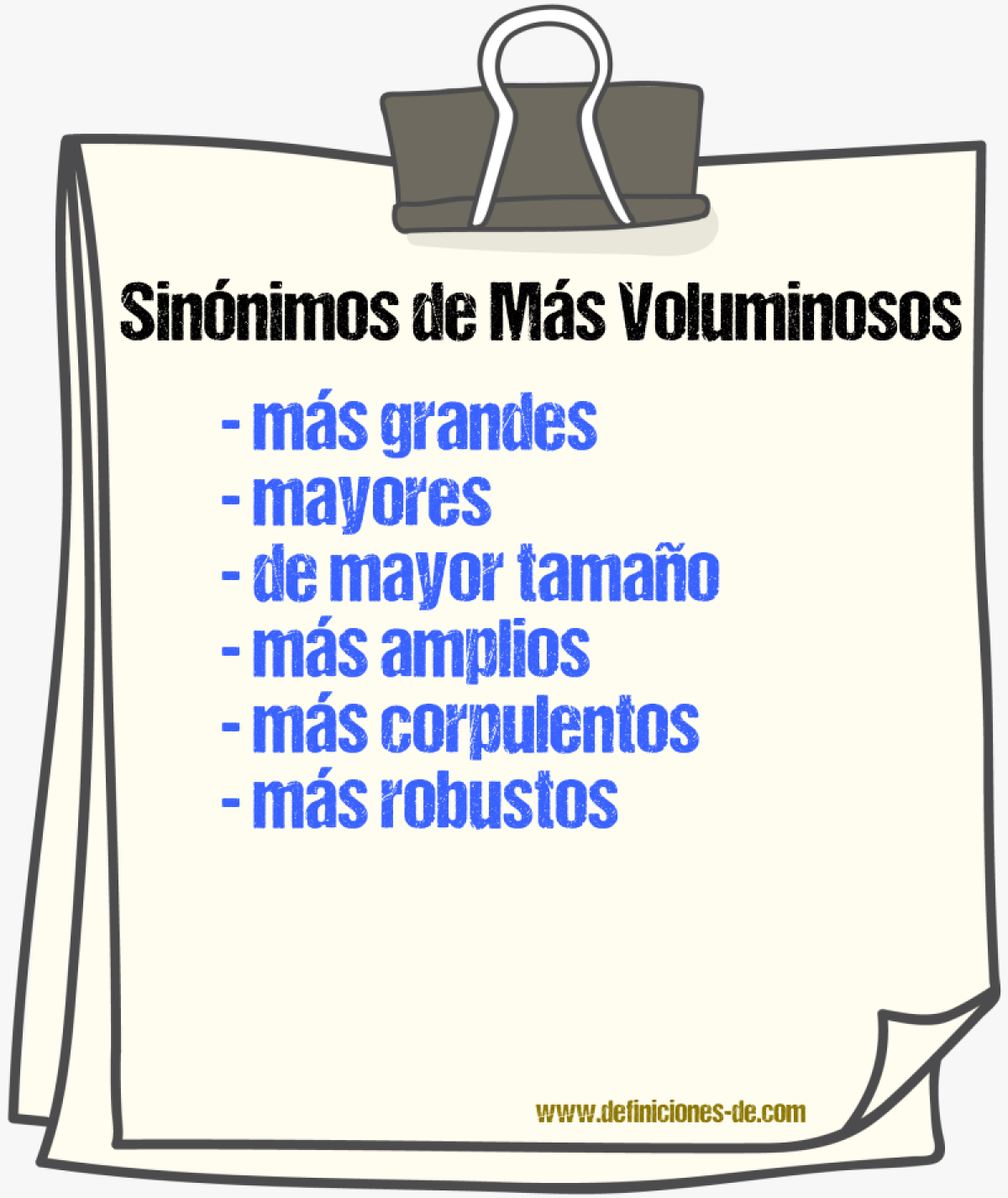 Sinónimos de más voluminosos